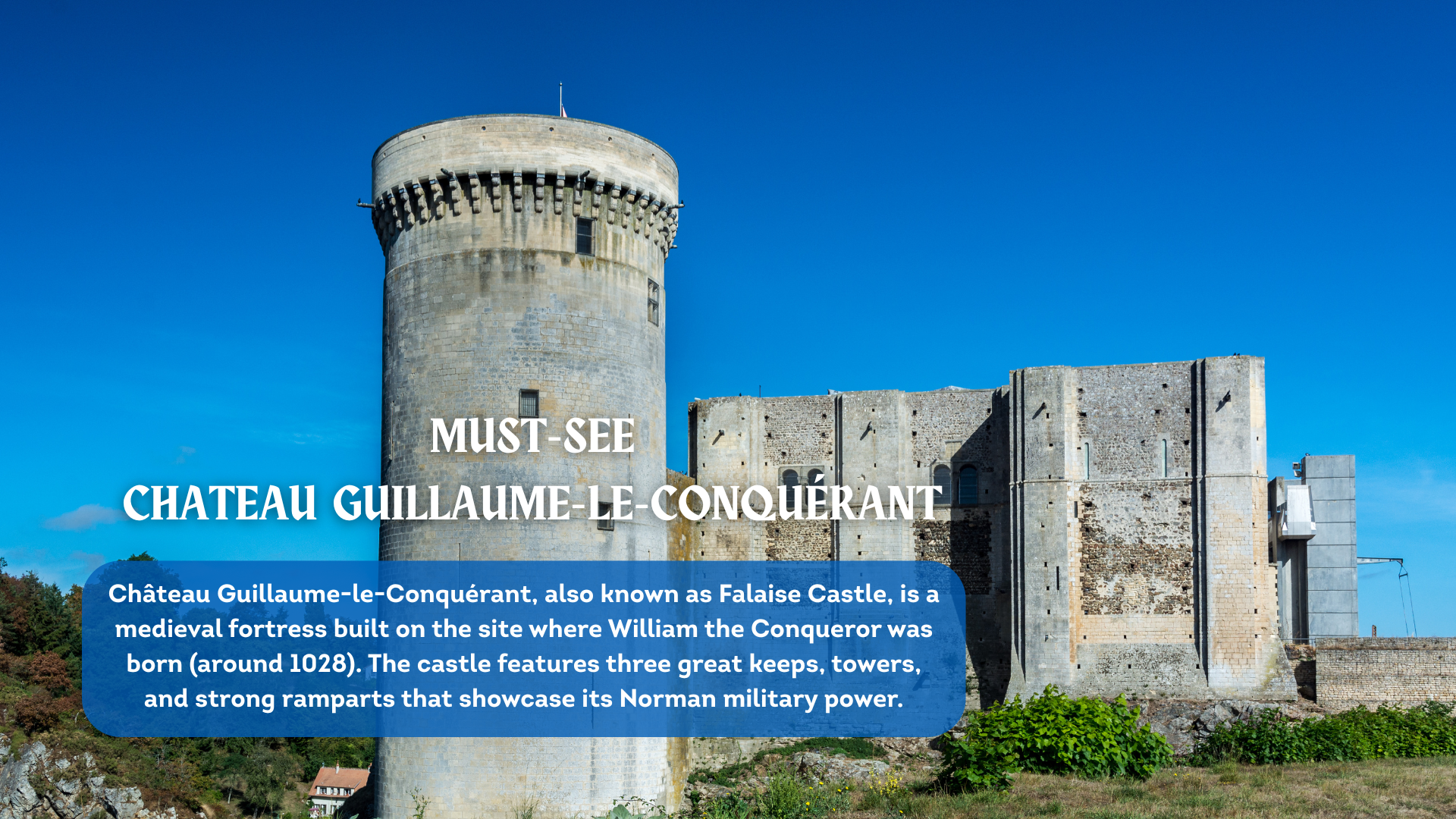 A Norman castle in Normandy, with a tall round tower