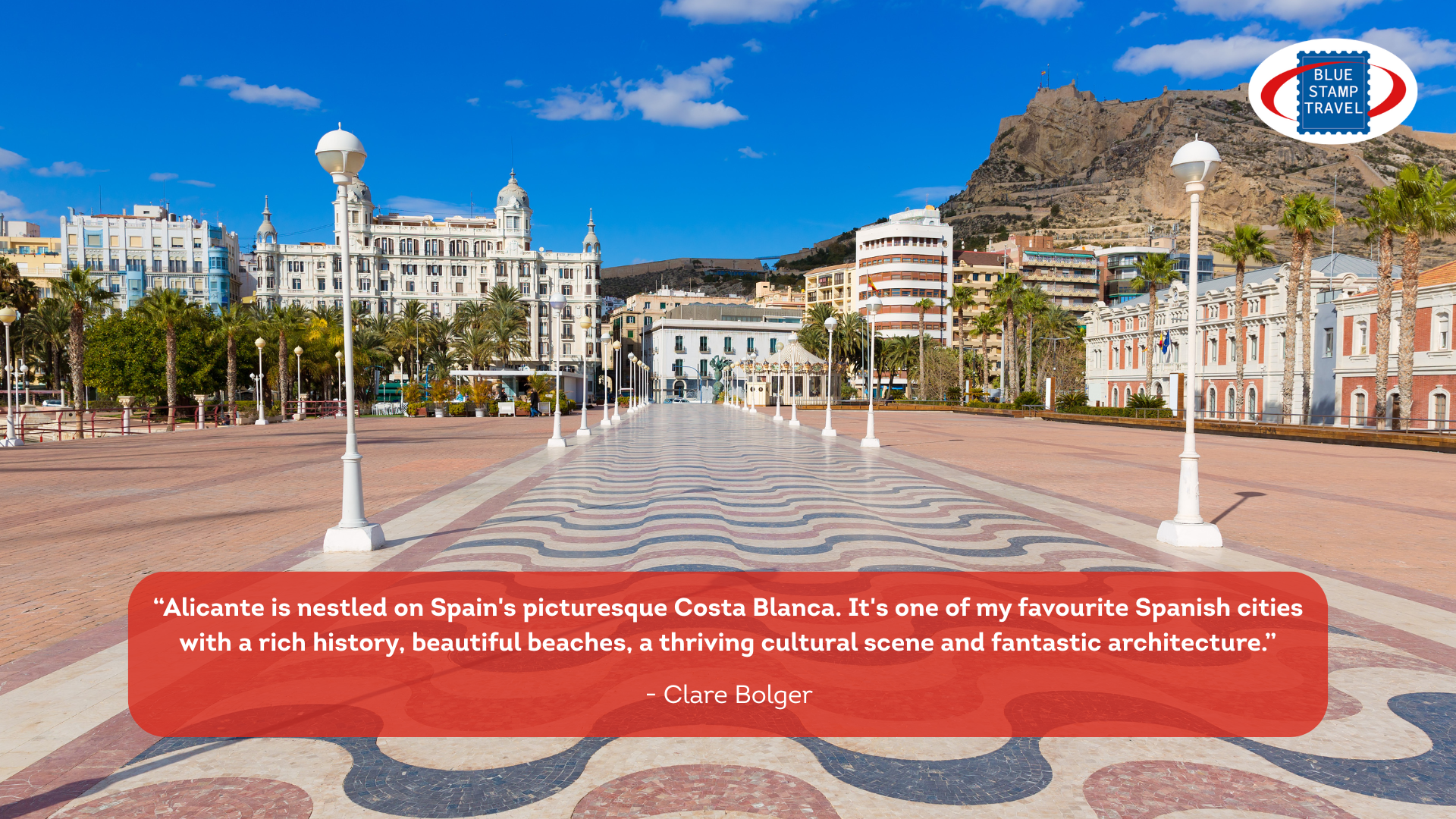 A view of Alicante with a quotation about the city from Clare Bolger