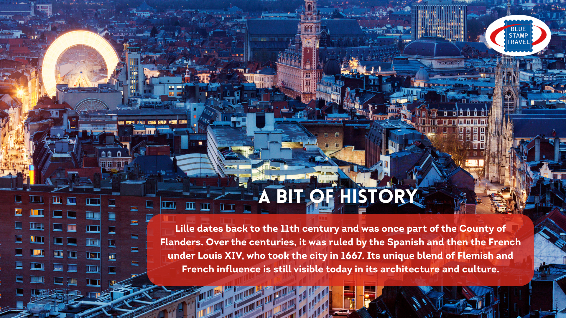 An aerial view of central Lille with historic buildings and towers. A ferris wheel is brightly illuminated on the left.