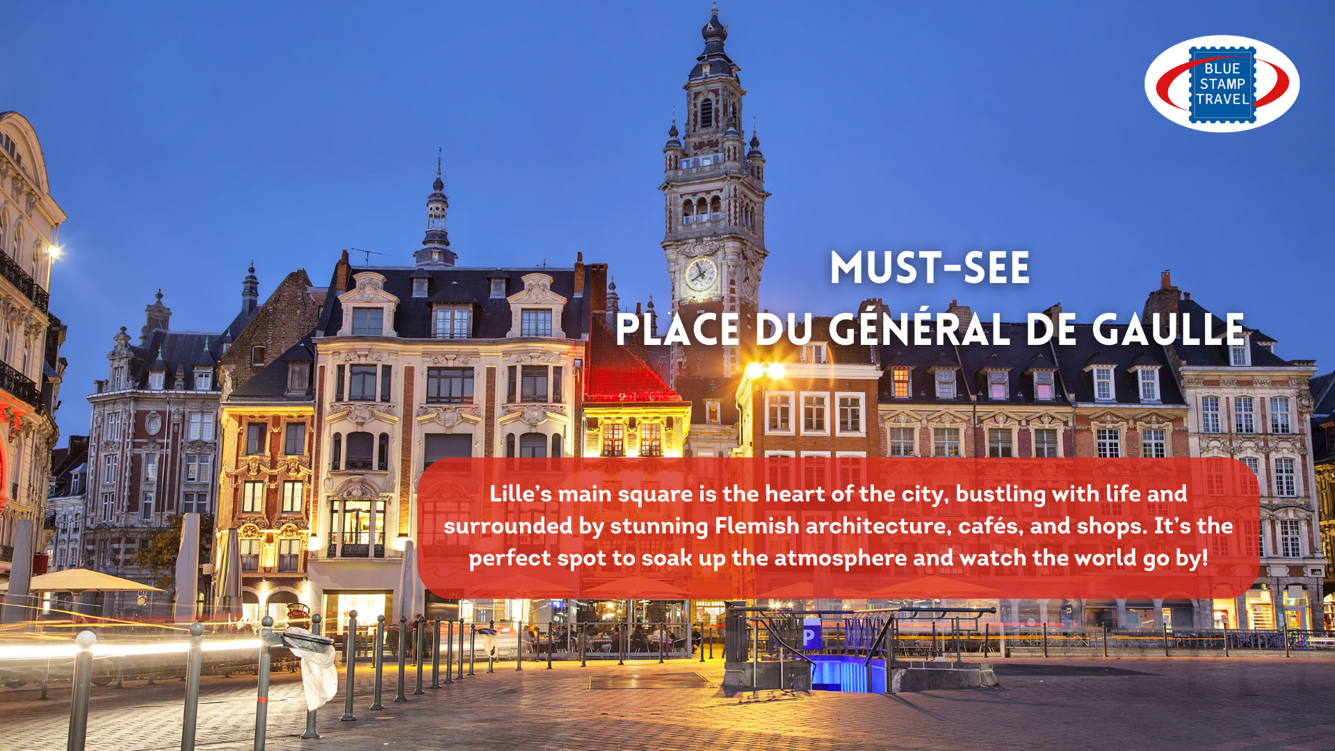 The grand buildings of Place du General de Gaulle in Lille, seen in the evening