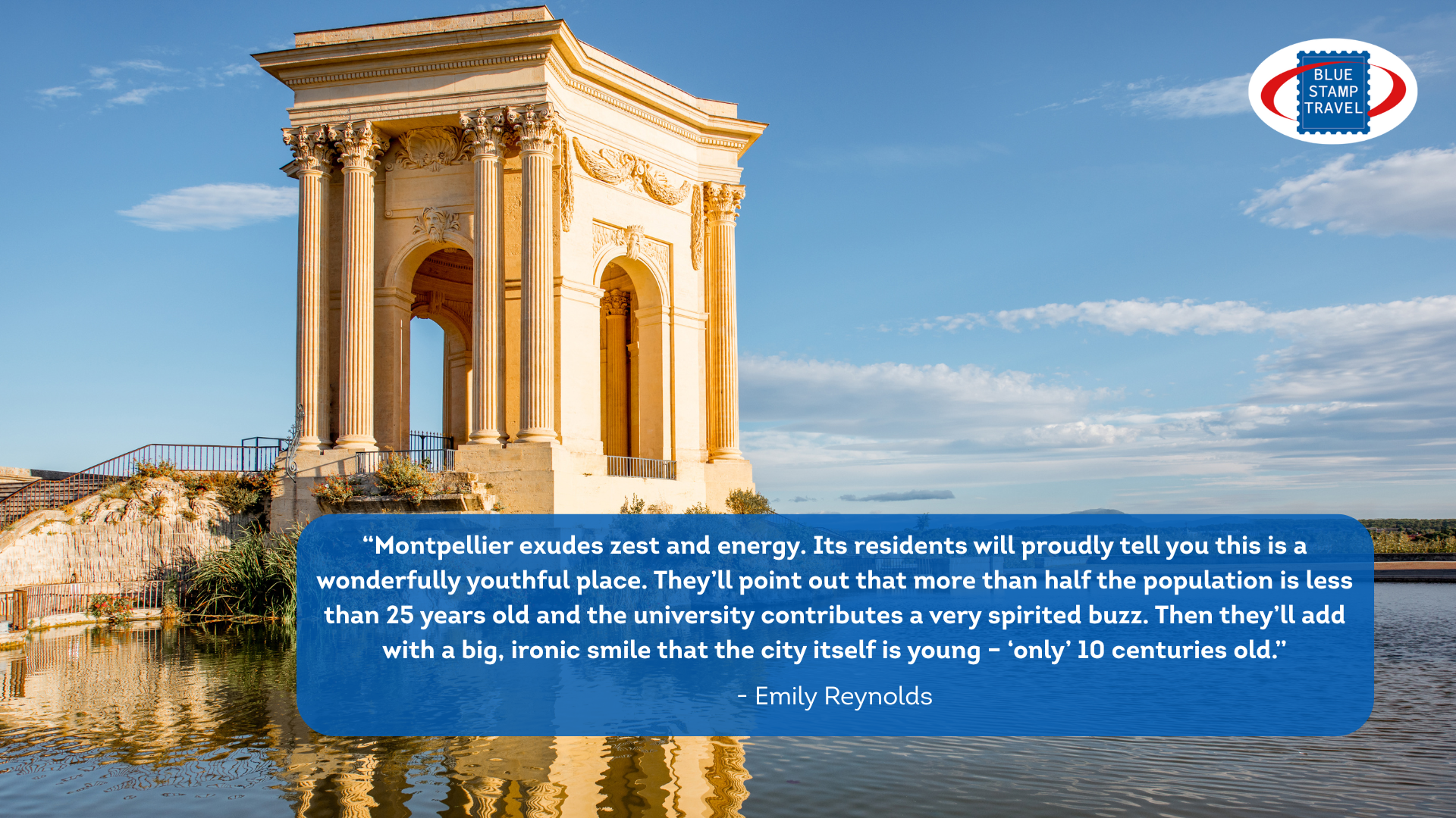 A view of the Arc de Triomphe in Montpellier with a quote from Emily Reynolds